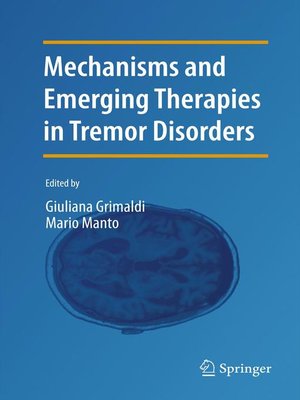 cover image of Mechanisms and Emerging Therapies in Tremor Disorders
